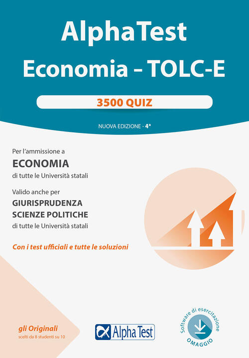 Alpha Test. Economia. Tolc-E. 3.500 Quiz Alpha Test 2020