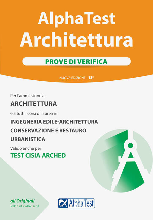 Alpha Test. Architettura. Prove Di Verifica. Per L'ammissione A Tutti I Corsi