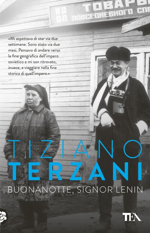 Buonanotte, Signor Lenin Tiziano Terzani Tea 2018
