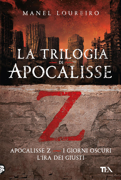 La Trilogia Di Apocalisse Z Manel Loureiro Tea 2023