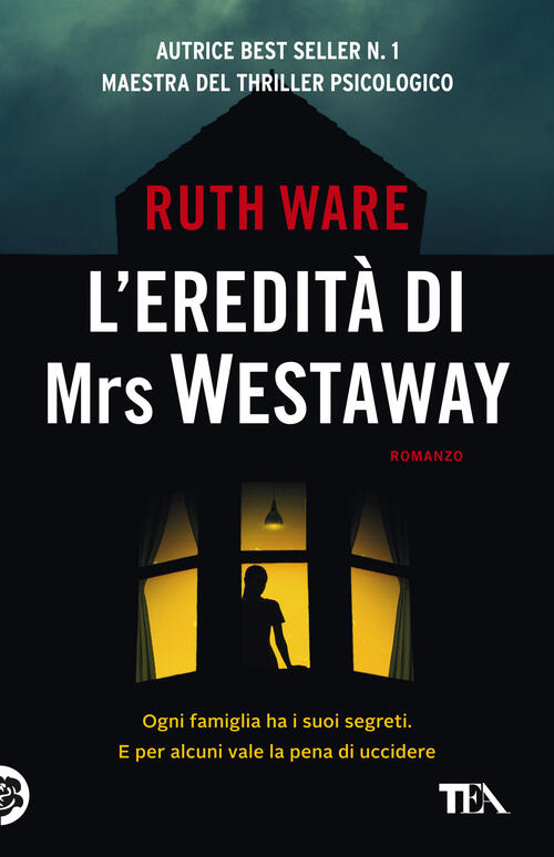 L'eredita Di Mrs Westaway Ruth Ware Tea 2021