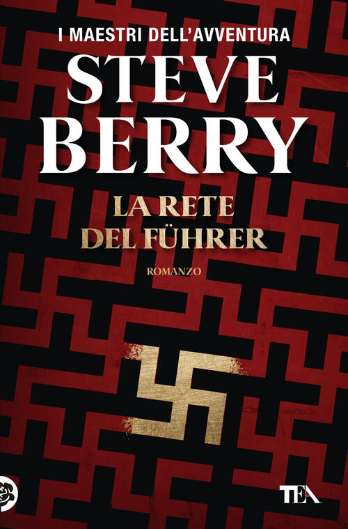 La Rete Del Führer Steve Berry Tea 2023