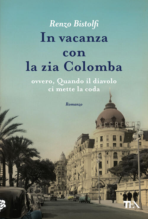 In Vacanza Con La Zia Colomba Renzo Bistolfi Tea 2023