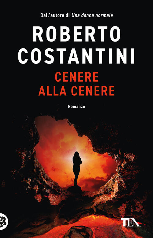Cenere Alla Cenere Roberto Costantini Tea 2024