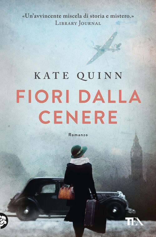 Fiori Dalla Cenere Kate Quinn Tea 2024