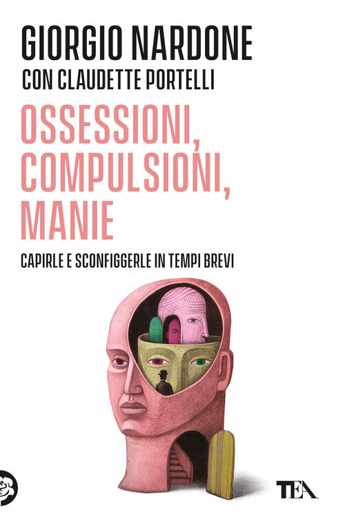 Ossessioni, Compulsioni, Manie Giorgio Nardone Tea 2025