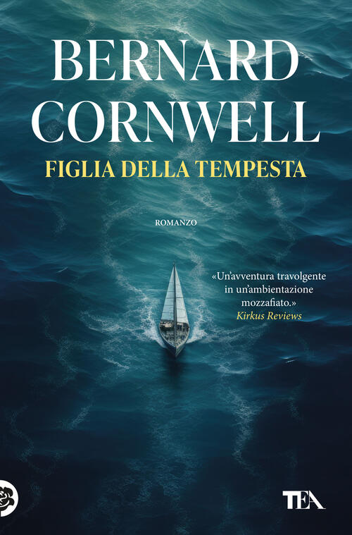 Figlia Della Tempesta Bernard Cornwell Tea 2025