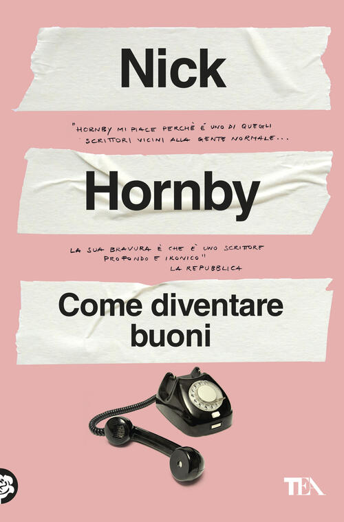 Come Diventare Buoni Nick Hornby Tea 2026