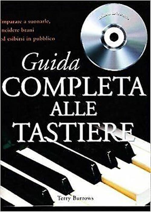 Guida Completa Alle Tastiere. Con Cd-Rom