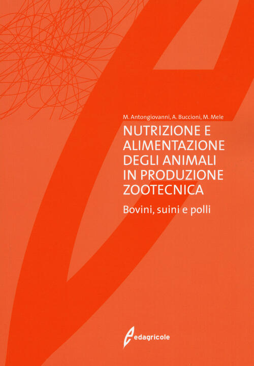 Nutrizione E Alimentazione Degli Animali In Produzione Zootecnica. Bovini, Sui