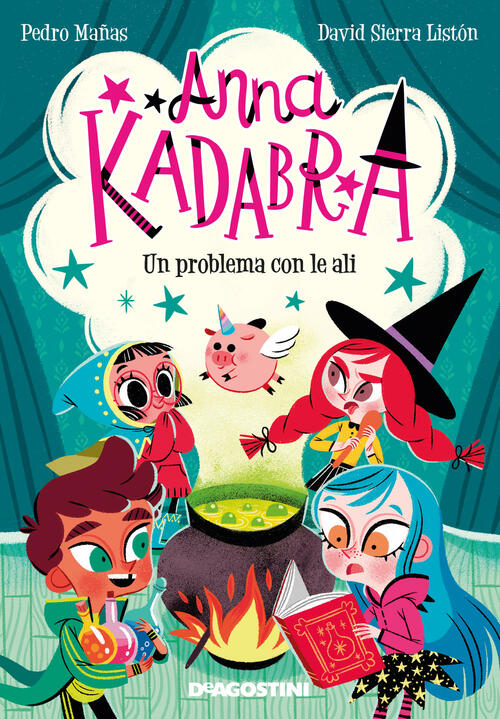 Un Problema Con Le Ali. Anna Kadabra Pedro Mañas De Agostini 2021