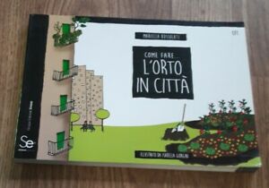 Come Fare... L'orto In Città
