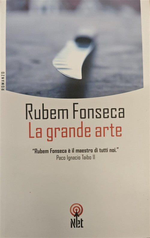 La Grande Arte Rubem Fonseca Net 2005
