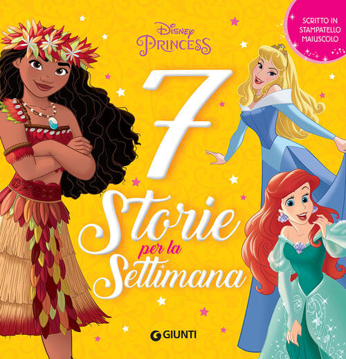 Disney Princess. 7 Storie Per La Settimana. Ediz. A Colori