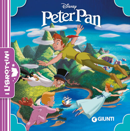 Peter Pan. Ediz. A Colori Disney Libri 2022