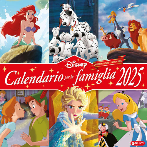 Calendario Per La Famiglia 2025. Disney. Con Adesivi Disney Libri 2024