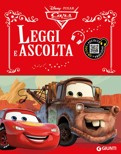 Cars. Leggi E Ascolta. Con Qr Code Disney Libri 2025