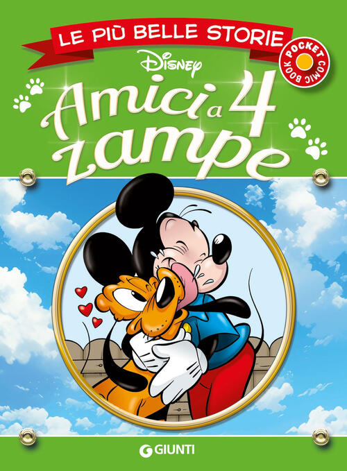 Amici A 4 Zampe. Le Piu Belle Storie Disney Libri 2025
