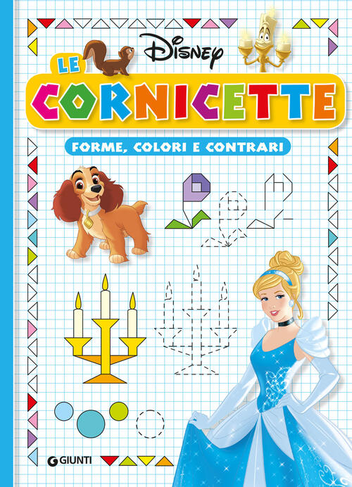 Forme, Colori E Contrari. Le Cornicette Disney Disney Libri 2025
