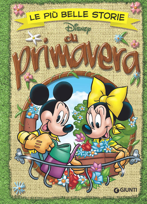 Primavera. Le Piu Belle Storie Disney Libri 2025