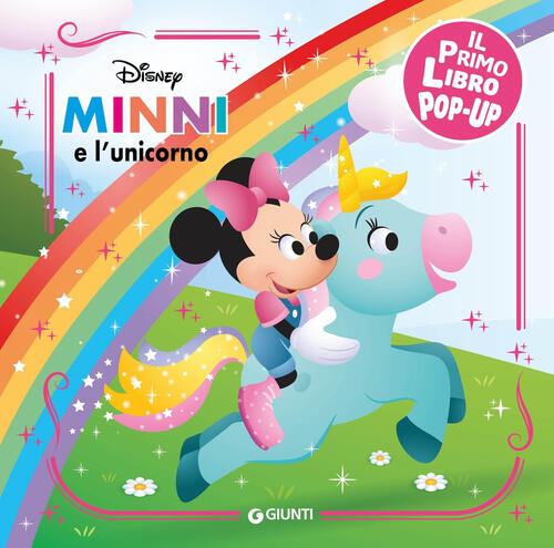 Minni E L'unicorno. Il Mio Primo Libro Pop-Up Disney Libri 2025