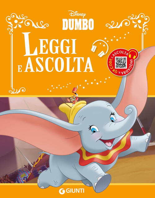 Dumbo. Leggi E Ascolta. Con Qr Code Disney Libri 2025