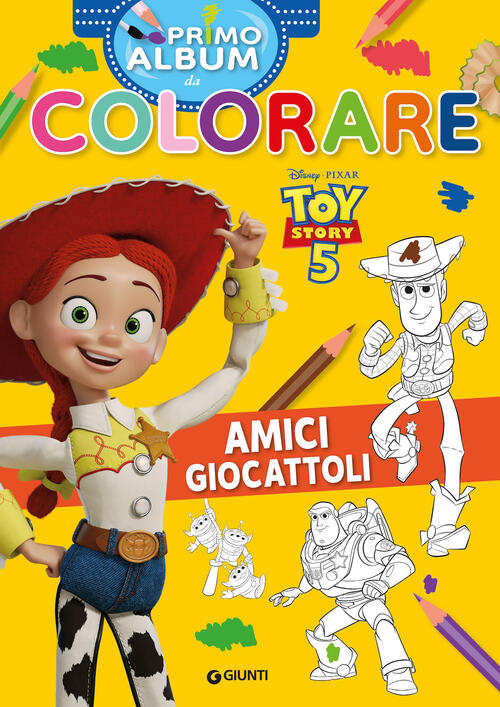 Amici Giocattoli. Toy Story 5. Primo Album Da Colorare Disney Libri 2026