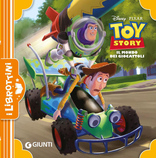 Il Mondo Dei Giocattoli. Toy Story Disney Libri 2026