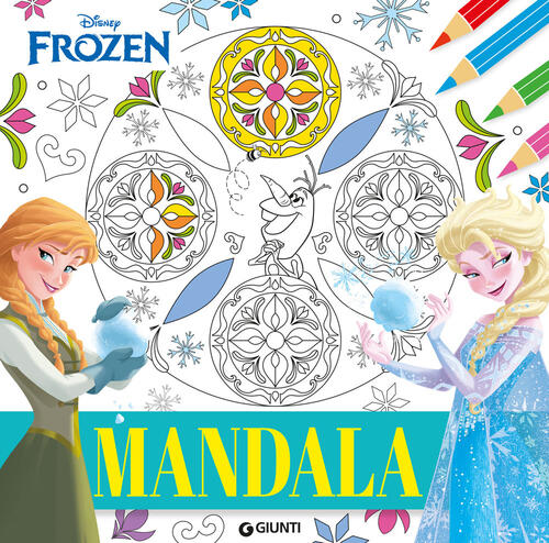 Mandala. Disney Frozen Walt Disney Disney Libri 2026