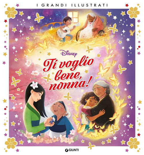 Ti Voglio Bene Nonna! Ediz. A Colori Disney Libri 2026