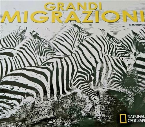 Le Grandi Migrazioni K. M. Kostyal White Star 2010