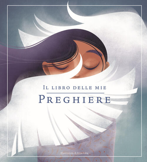 Il Libro Delle Mie Preghiere Anna Lang White Star 2019