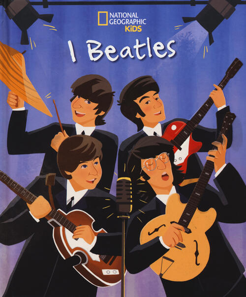 I Beatles. Ediz. A Colori Claire Sipi White Star 2023