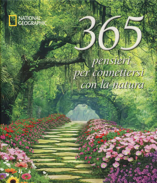 365 Pensieri Per Connettersi Con La Natura White Star 2024