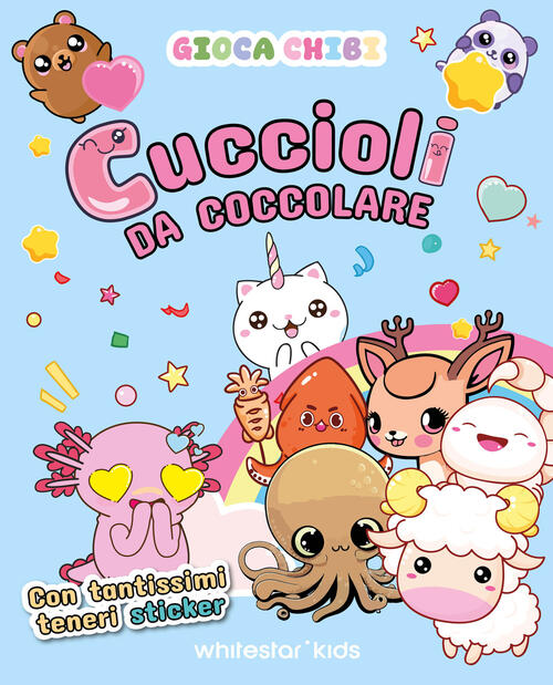 Cuccioli Da Coccolare Con Tantissimi Teneri Sticker. Giocachibi White Star 202