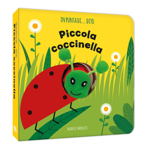 Piccola Coccinella. In Punta Di Dito Agnese Baruzzi White Star 2025