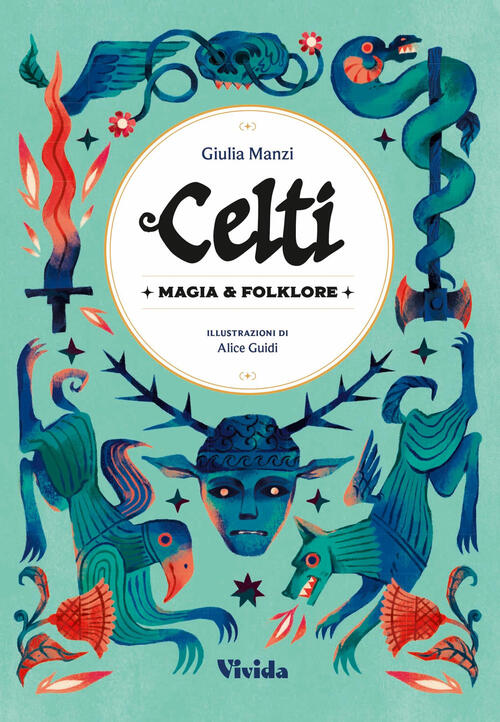 Celti. Magia E Folklore Giulia Manzi White Star 2025
