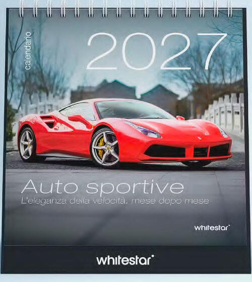 Auto Sportive. Calendario Da Tavolo 2027 White Star 2026