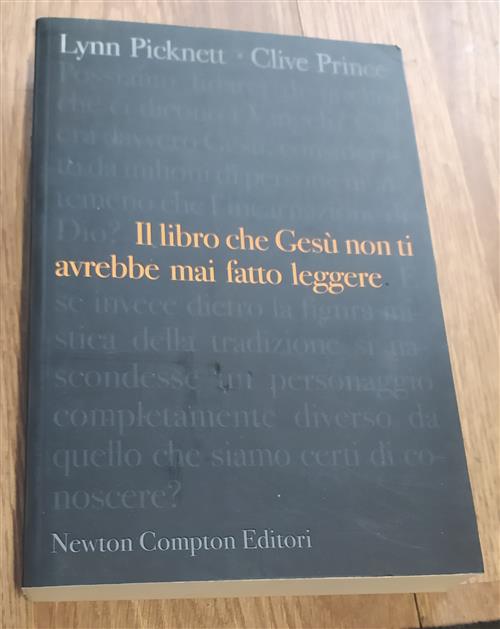 Il Libro Che Gesu Non Ti Avrebbe Mai Fatto Leggere