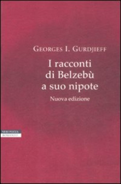 I Racconti Di Belzebu A Suo Nipote Georges I. Gurdjieff Neri Pozza 2009