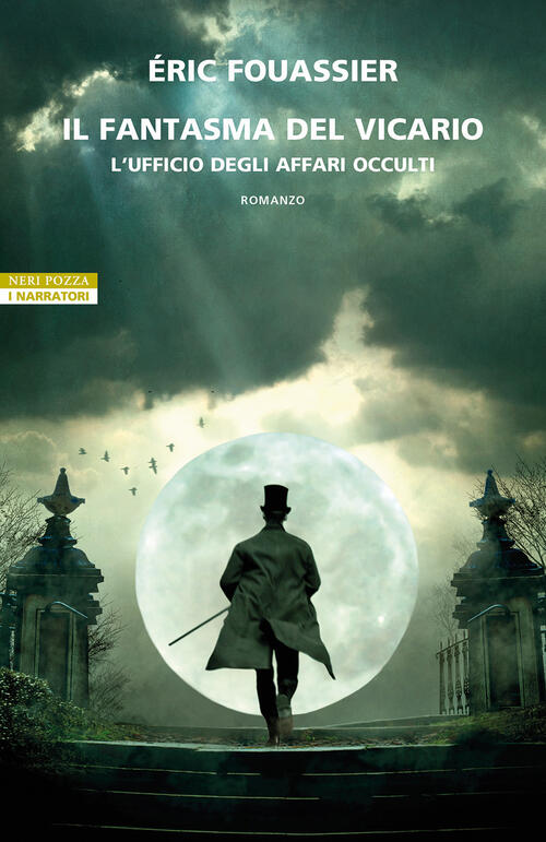 Il Fantasma Del Vicario. L'ufficio Degli Affari Occulti Eric Fouassier Neri Po