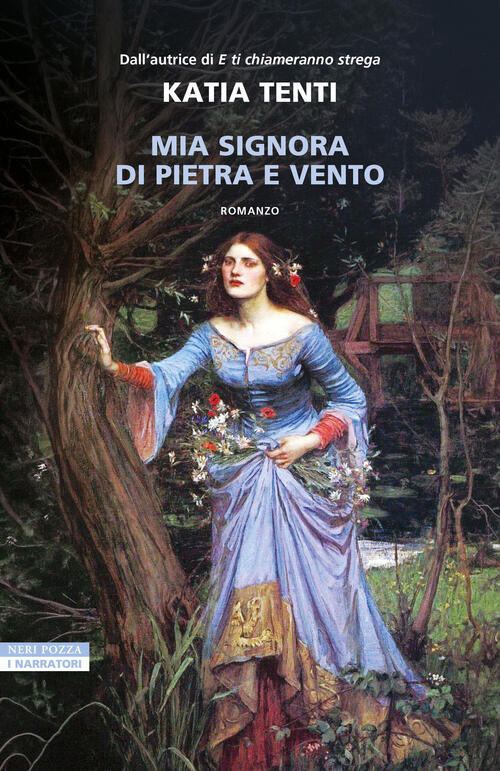 Mia Signora Di Pietra E Vento Katia Tenti Neri Pozza 2026