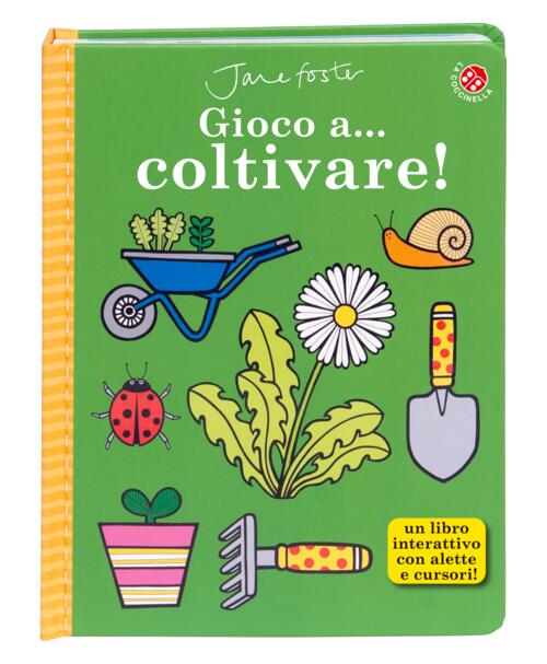 Gioco A... Coltivare! Ediz. Illustrata La Coccinella 2026