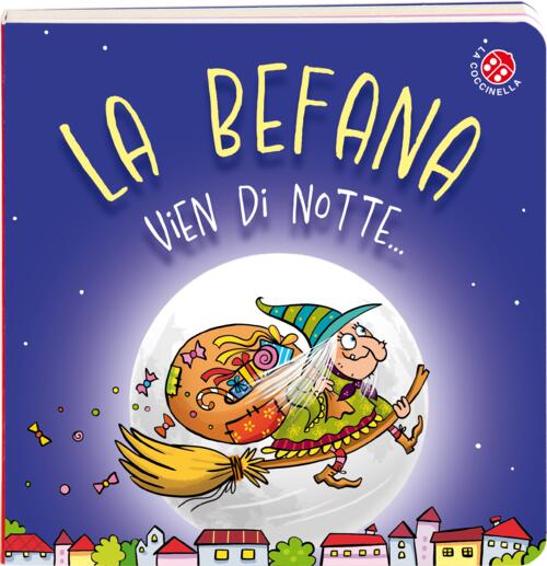 La Befana Vien Di Notte... La Coccinella 2026