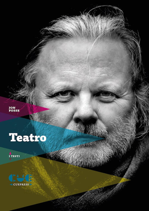 Teatro: E Non Ci Separeremo Mai-Qualcuno Verra-Il Nome Jon Fosse Cue Press 202