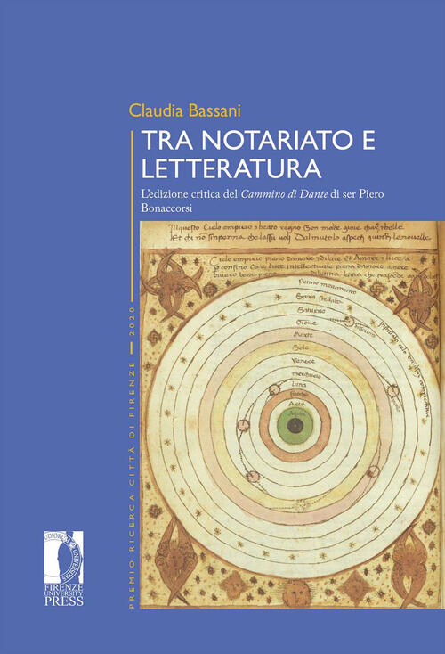 Tra Notariato E Letteratura. L'edizione Critica Del Cammino Di Dante Di Ser Pi