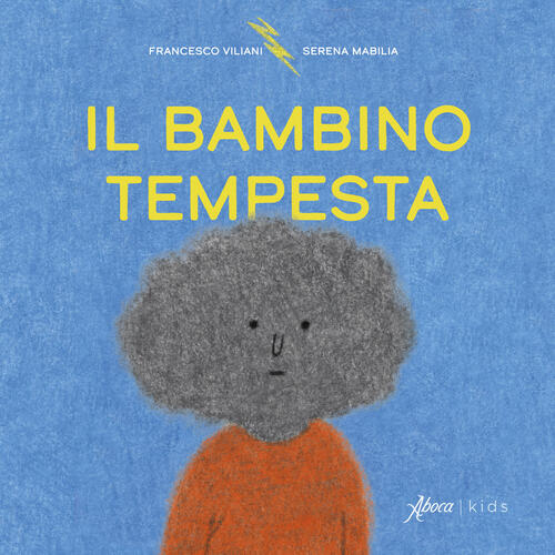 Il Bambino Tempesta Francesco Viliani Aboca Edizioni 2026
