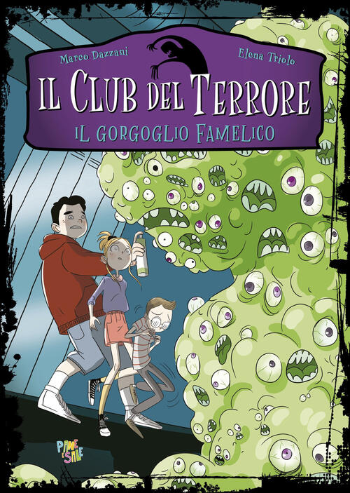Il Gorgoglio Famelico. Club Del Terrore Marco Dazzani Pane E Sale 2025