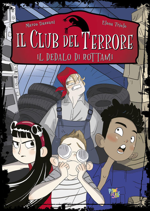 Il Dedalo Di Rottami. Club Del Terrore Marco Dazzani Pane E Sale 2025