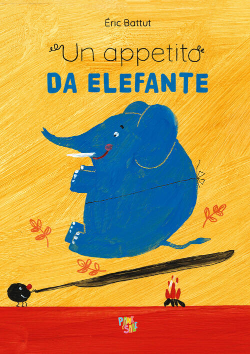 Un Appetito Da Elefante Eric Battut Pane E Sale 2026